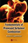 Fundamentals of Premixed Turbulent Combustion (eBook, ePUB)