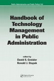 Handbook of Technology Management in Public Administration (eBook, ePUB) Handbook of Technology Management in Public Administration (eBook, ePUB)