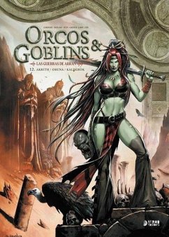 Cover ORCOS Y GOBLINS 12: AKRITH / ORUNA / KALDEROK