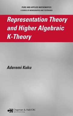 Representation Theory and Higher Algebraic K-Theory (eBook, ePUB) - Kuku, Aderemi