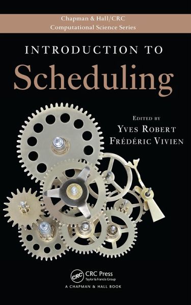 Introduction to Scheduling (eBook, ePUB) Introduction to Scheduling (eBook, ePUB)
