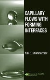Capillary Flows with Forming Interfaces (eBook, ePUB)