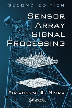 Sensor Array Signal Processing (eBook, ePUB) - Naidu, Prabhakar S.