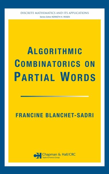Algorithmic Combinatorics on Partial Words (eBook, ePUB)
