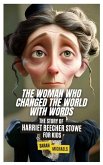 The Woman Who Changed the World with Words The Woman Who Changed the World with Words