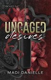 Uncaged Desires Uncaged Desires
