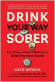 Drink Your Way Sober (eBook, ePUB)
