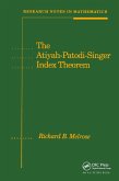 The Atiyah-Patodi-Singer Index Theorem (eBook, ePUB) The Atiyah-Patodi-Singer Index Theorem (eBook, ePUB)