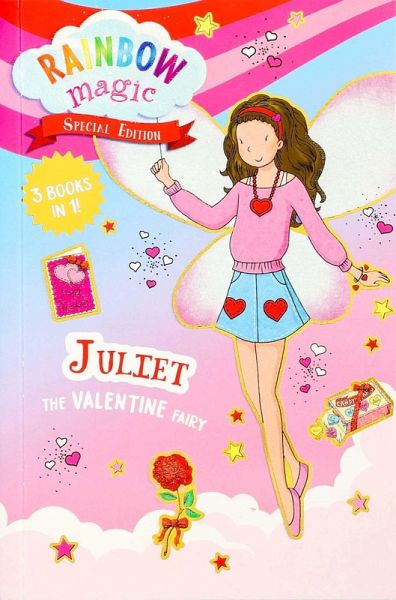 Rainbow Magic Special Edition: Juliet the Valentine Fairy Rainbow Magic Special Edition: Juliet the Valentine Fairy