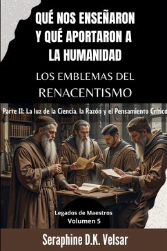 Cover Qué nos enseñaron y qué aportaron a la humanidad los emblemas del Renacentismo. Parte II