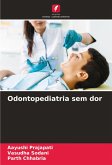 Odontopediatria sem dor