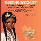 Raising Royalty