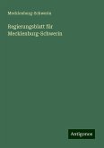 Regierungsblatt für Mecklenburg-Schwerin Regierungsblatt für Mecklenburg-Schwerin