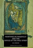 Martinez de Pasqually and the Office of the Holy Spirit