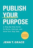 Publish Your Purpose Publish Your Purpose