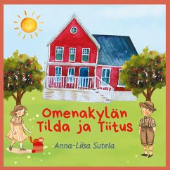 Omenakylän Tilda ja Tiitus (eBook, PDF)