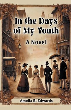 Cover In the Days of My Youth A Novel