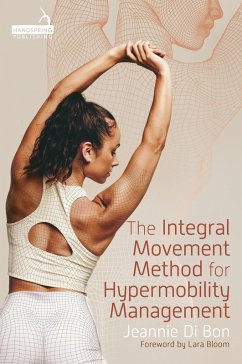 The Integral Movement Method for Hypermobility Management - Bon, Jeannie Di