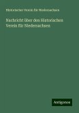 Nachricht über den Historischen Verein für Niedersachsen Nachricht über den Historischen Verein für Niedersachsen