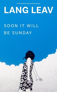 Soon It Will Be Sunday - Leav, Lang