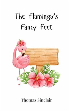 Cover The Flamingo's Fancy Feet