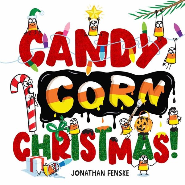 Candy Corn Christmas! (eBook, ePUB) Candy Corn Christmas! (eBook, ePUB)