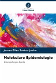Molekulare Epidemiologie Molekulare Epidemiologie