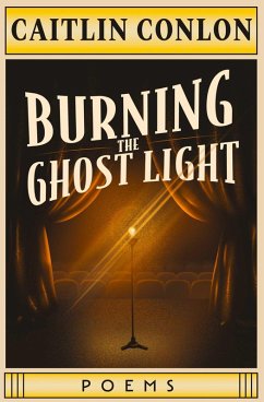 Burning the Ghost Light - Conlon, Caitlin