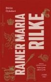 Rainer Maria Rilke - Bütün Öyküleri Ciltli Rainer Maria Rilke - Bütün Öyküleri Ciltli