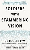 Soldier With Stammering Vision Soldier With Stammering Vision