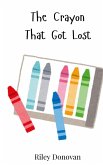 The Crayon That Got Lost The Crayon That Got Lost