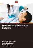 Dentisterie pédiatrique indolore Dentisterie pédiatrique indolore