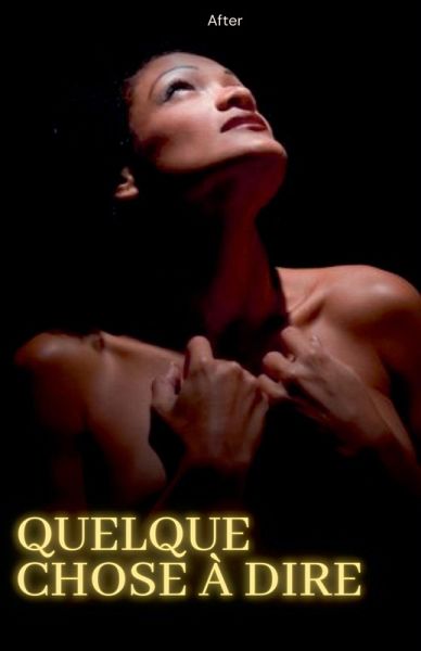 Quelque chose à dire Quelque chose à dire