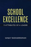 School Excellence - 9 Attributes of a Leader