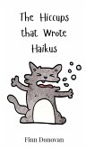 The Hiccups that Wrote Haikus