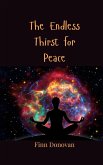 The Endless Thirst for Peace