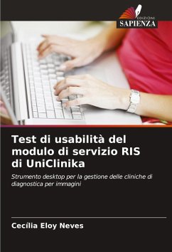 Test di usabilità del modulo di servizio RIS di UniClinika - Eloy Neves, Cecília