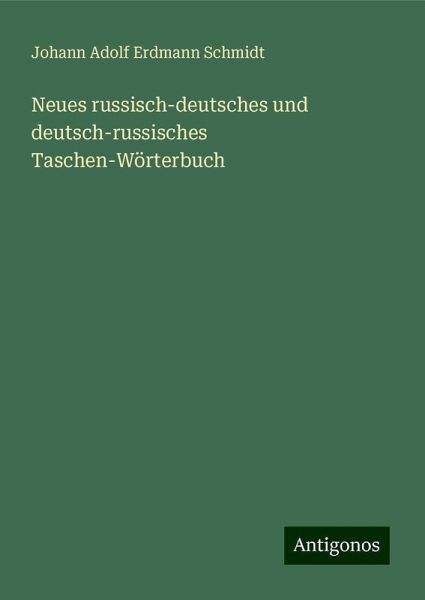 Neues russisch-deutsches und deutsch-russisches Taschen-Wörterbuch Neues russisch-deutsches und deutsch-russisches Taschen-Wörterbuch