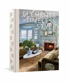 Elements of Timeless Style - Gates, Erin