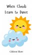 When Clouds Learn to Dance - Bild 1