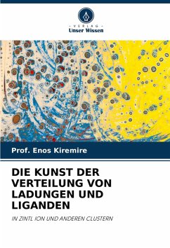 Cover DIE KUNST DER VERTEILUNG VON LADUNGEN UND LIGANDEN