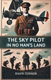 The Sky Pilot in No Man's Land The Sky Pilot in No Man's Land