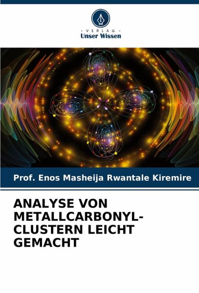 ANALYSE VON METALLCARBONYL-CLUSTERN LEICHT GEMACHT