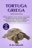 Tortuga Griega Como Mascota