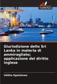 Giurisdizione dello Sri Lanka in materia di ammiragliato; applicazione del diritto inglese