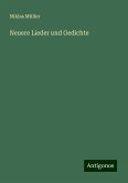 Neuere Lieder und Gedichte Neuere Lieder und Gedichte