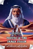 Povestea Lui Tema C&#259;l&#259;uza Stelelor