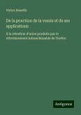 De la ponction de la vessie et de ses applications De la ponction de la vessie et de ses applications