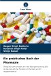 Ein praktisches Buch der Pharmazie - Bild 1