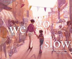 We Go Slow - Tallie, Mariahadessa Ekere